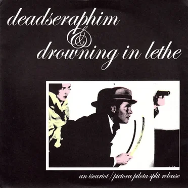 Deadseraphim & Drowning In Lethe