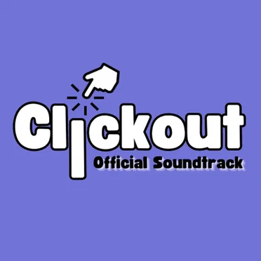 Clickout - Official Soundtrack