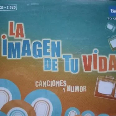 La imagen de tu vida: Canciones y humor by Various Artists - album cover