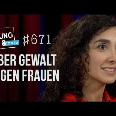 Jung & Naiv #671, „Anwältin Asha Hedayati über Gewalt gegen Frauen“ by Tilo Jung - album cover