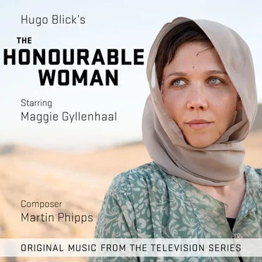 The Honourable Woman (Original Music From The Television Series)