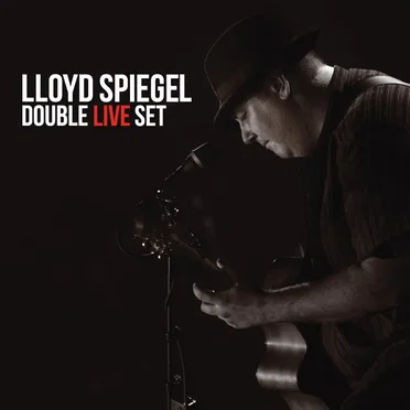 Double Live Set by Lloyd Spiegel - album cover