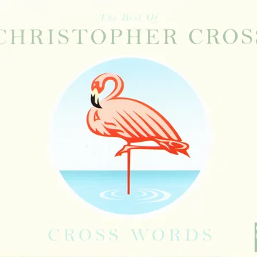 Cross Words: The Best of Christopher Cross