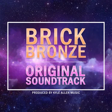 Brick Bronze: Original Game Soundtrack