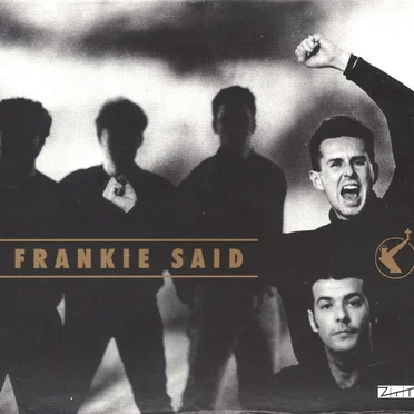 Frankie Said: The Very Best of Frankie Goes to Hollywood