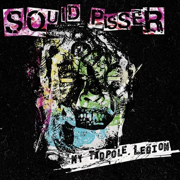 My Tadpole Legion by Squid Pisser - album cover