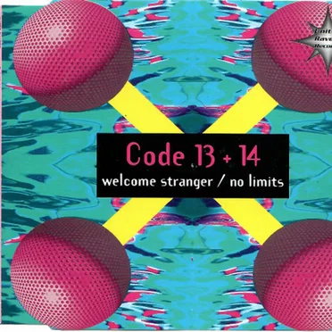 Welcome Stranger / No Limits by Code 13 - album cover