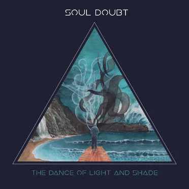 The Dance of Light and Shade by Soul Doubt - album cover
