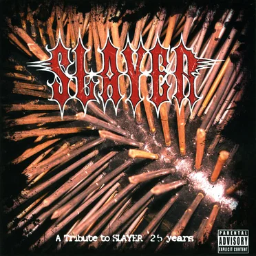 A Tribute to Slayer: 25 Years by Various Artists - album cover