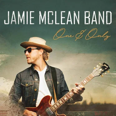 One and Only by Jamie McLean Band - album cover