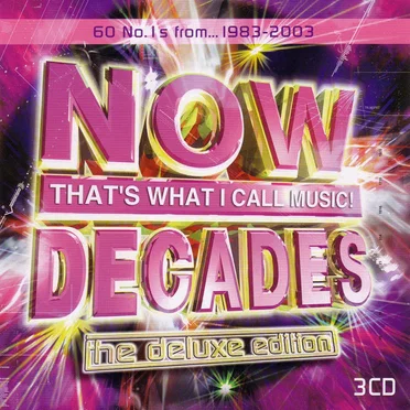 Now That’s What I Call Music! Decades: The Deluxe Edition by Various Artists - album cover
