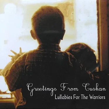 Lullabies for the Warriors