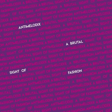 A Brutal Sight of Fashion