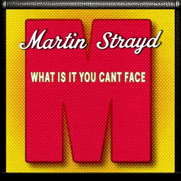 What is it you cant face