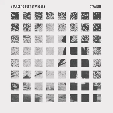 Straight by A Place to Bury Strangers - album cover