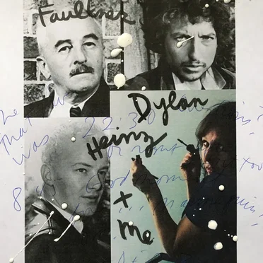Faulkner, Dylan, Heinz and Me