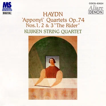 "Apponyi" Quartets op. 74 nos. 1, 2 & 3 "The Rider"