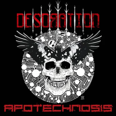 Apotechnosis by Desoration - album cover