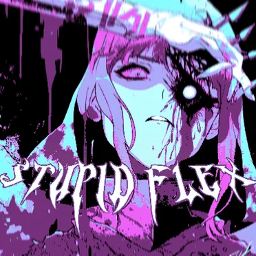 STUPID FLEX by YAUKXSHI - album cover