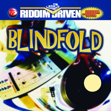Riddim Driven: Blindfold by Various Artists - album cover
