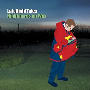 LateNightTales: Nightmares on Wax