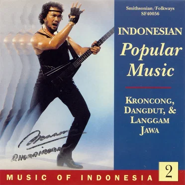 Music of Indonesia, Vol. 2: Indonesian Popular Music: Kroncong, Dangdut, and Langgam Jawa by Various Artists - album cover