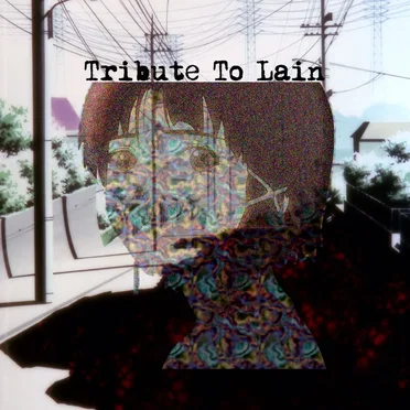 Tribute to Lain by Various Artists - album cover