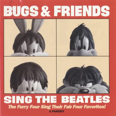 Bugs & Friends Sing the Beatles