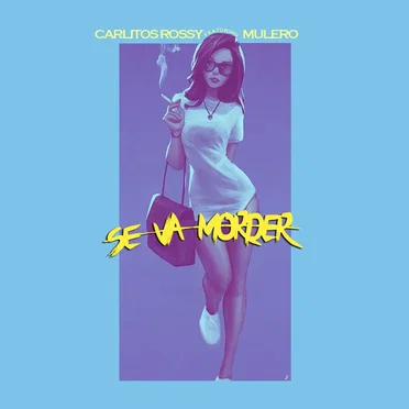 Se va morder by Carlitos Rossy - album cover