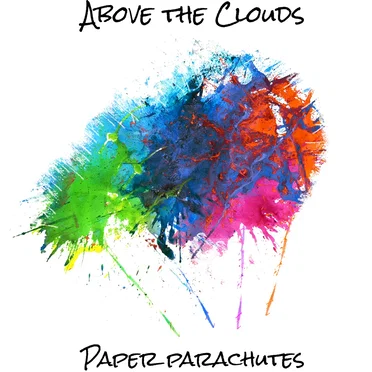 Above the Clouds by Paper Parachutes - album cover