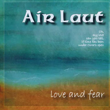 Love and Fear by Air Laut - album cover