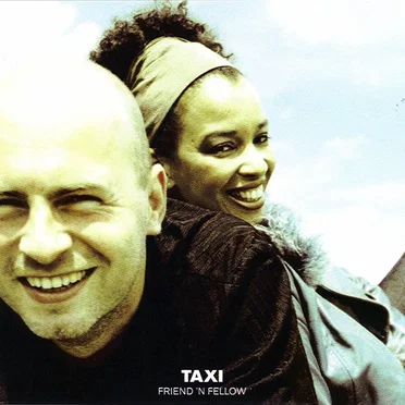 Taxi by Friend ’n Fellow - album cover