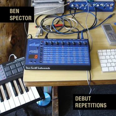 Debut Repetitions: Nine Pieces for Evolver by Ben Spector - album cover