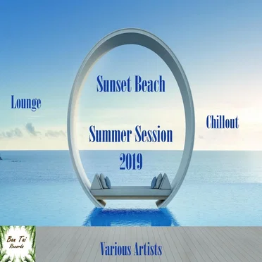 Sunset Beach Summer Session 2019 by Various Artists - album cover
