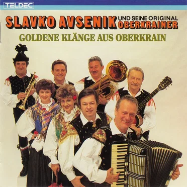 Goldene Klänge aus Oberkrain by Slavko Avsenik Und Seine Original Oberkrainer - album cover