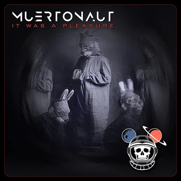 It Was a Pleasure by Muertonaut - album cover