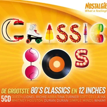 Classic 80s, De grootste 80’s classics en 12 inches by Various Artists - album cover