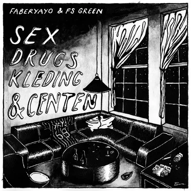 Sex, drugs, kleding & centen
