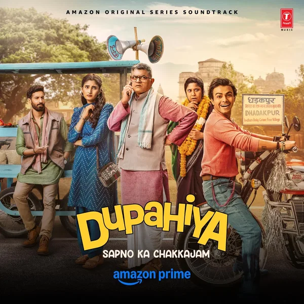 Dupahiya: Amazon Original Series Soundtrack