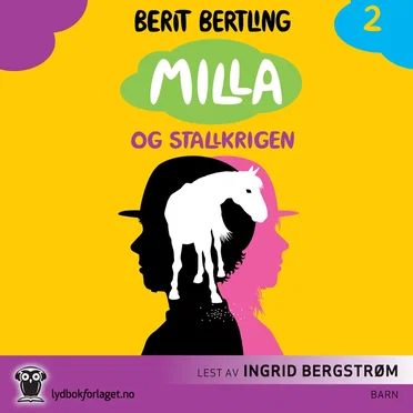 Milla og stallkrigen by Berit Bertling - album cover
