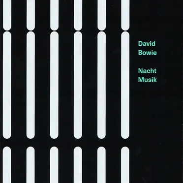 Nacht Musik by David Bowie - album cover
