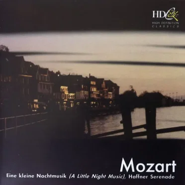 Eine Kleine Nachtmusik (A Little Night Music) / Haffner Serenade