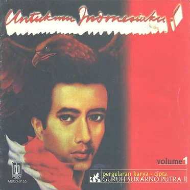 Untukmu Indoensiaku volume 1