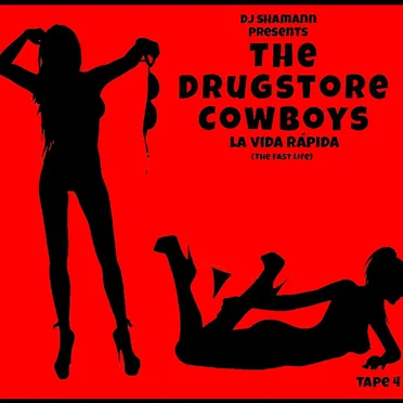 La Vida Rápida by Drugstore Cowboys - album cover