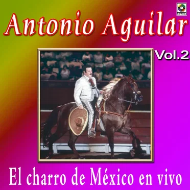 El Charro de México: En vivo, vol. 2