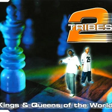Kings & Queens of the World by 2 Tribes - album cover