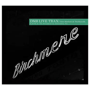 1994-08-25: DMB Live Trax, Volume 48: The Birchmere at Alexandria, VA