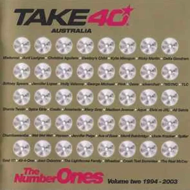 Take 40 Australia: The Number Ones Volume Two 1994-2003 by Various Artists - album cover