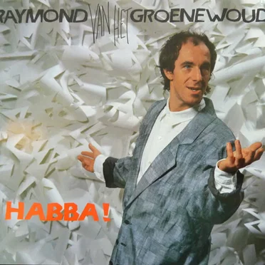 Habba! by Raymond van het Groenewoud - album cover