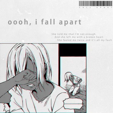 fall apart